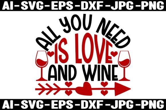 ALL YOU NEED is LOVE and WINE