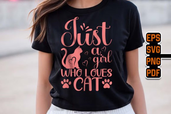 Just a Girl Who Loves Cat T-Shirt Design