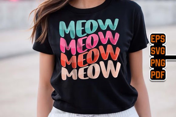 Meow - Cat Lover T-Shirt Design