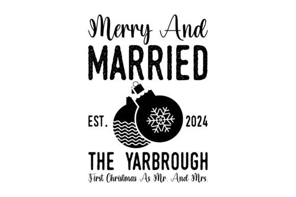 Merry and Married the Yarbrough First