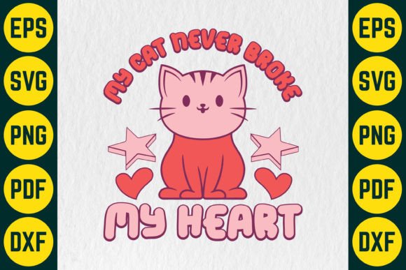 My Cat Never Broke My Heart T-Shirt